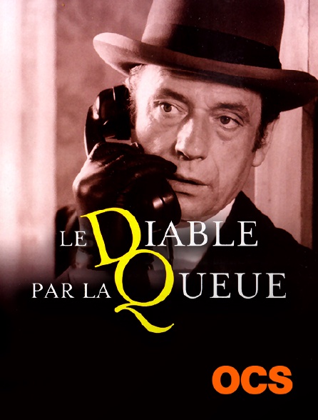 OCS - Le diable par la queue