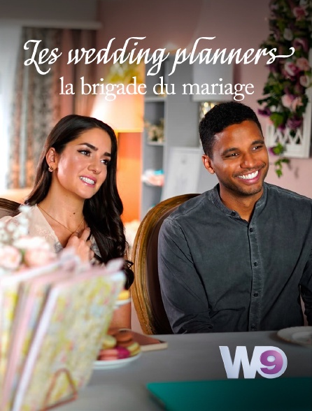W9 - Les wedding planners : la brigade du mariage
