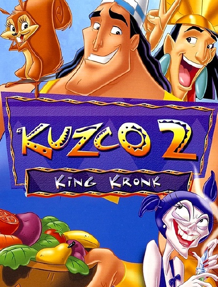 Kuzco 2 : King Kronk