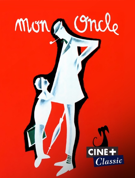 Ciné+ Classic - Mon oncle