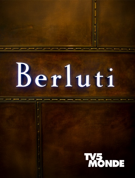 TV5MONDE - Berluti