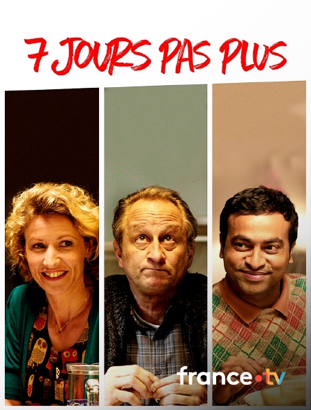 france.tv - 7 Jours pas plus en replay