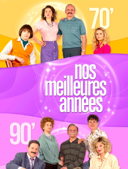 Nos meilleures années