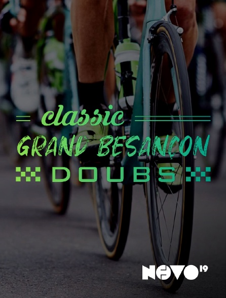 NOVO19 - Cyclisme : Classic Grand Besançon Doubs