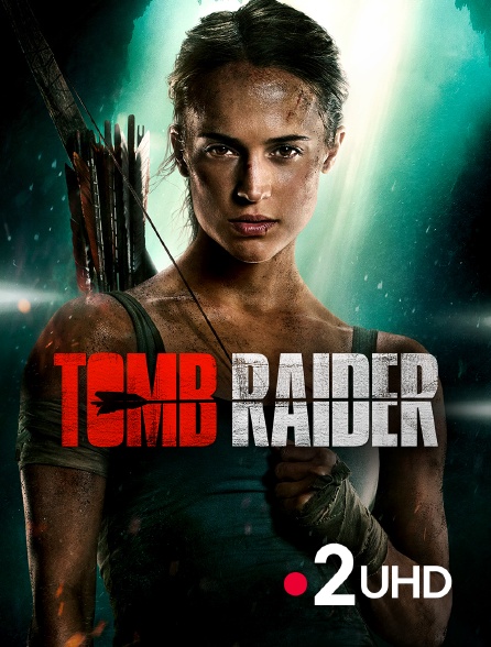 France 2 UHD - Tomb Raider