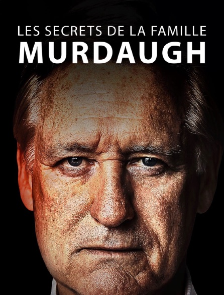 Les secrets de la famille Murdaugh