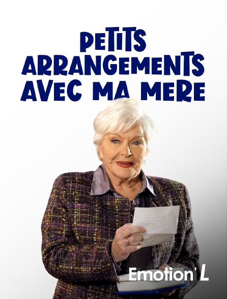 Emotion'L - Petits arrangements avec ma mère