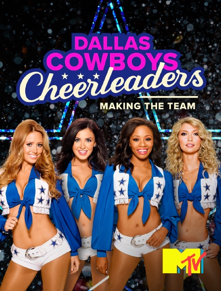 MTV - Dallas Cowboys Cheerleaders