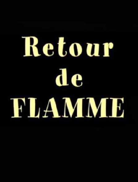 Retour de flamme