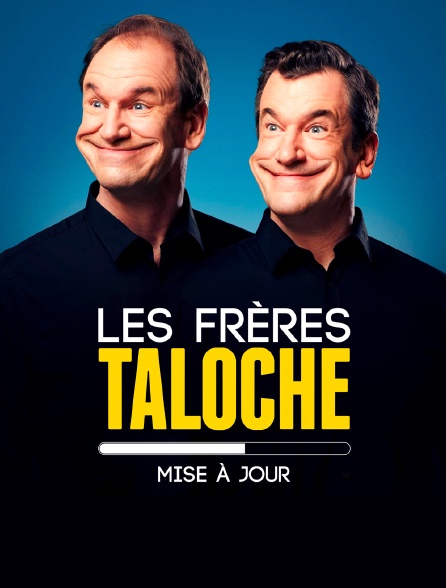 Les frères Taloche : Mise à jour