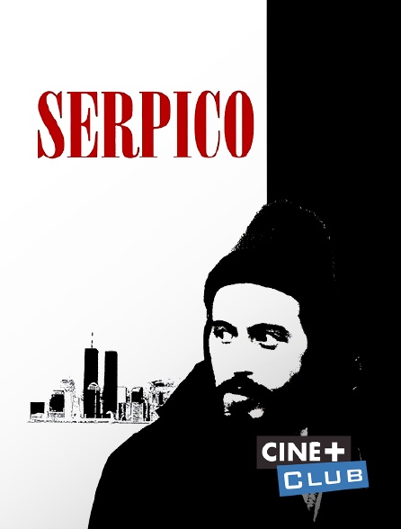 Ciné+ Club - Serpico