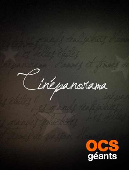 OCS Géants - Cinépanorama