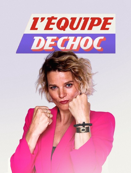L'Equipe de choc