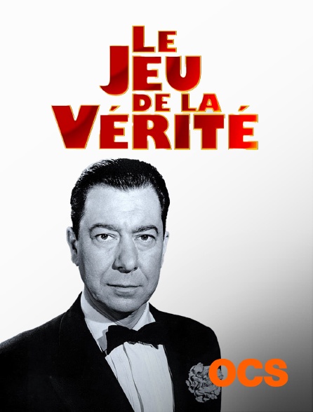 OCS - Le jeu de la vérité
