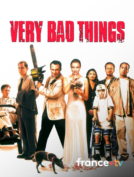 france.tv - Very Bad Things
