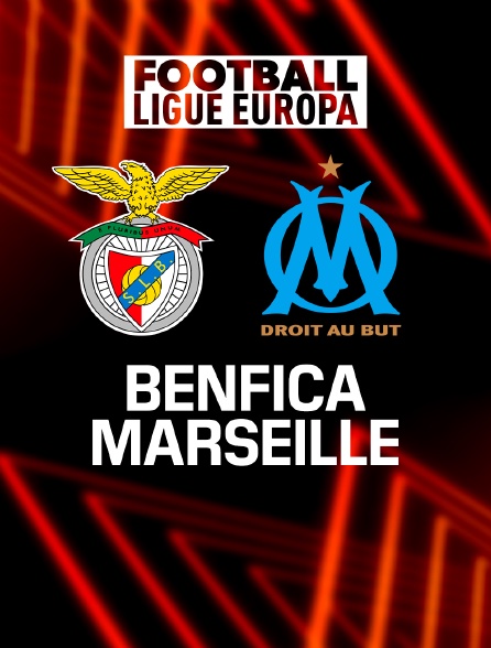 Football - Ligue Europa : Benfica Lisbonne / Marseille
