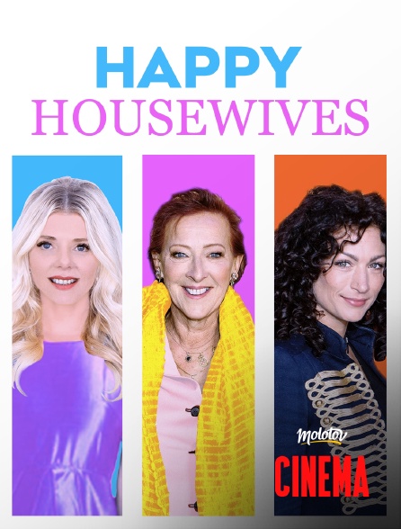 Molotov Channels Cinéma - Happy Housewives