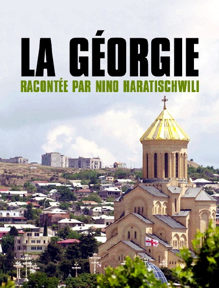 La Géorgie racontée par Nino Haratischwili