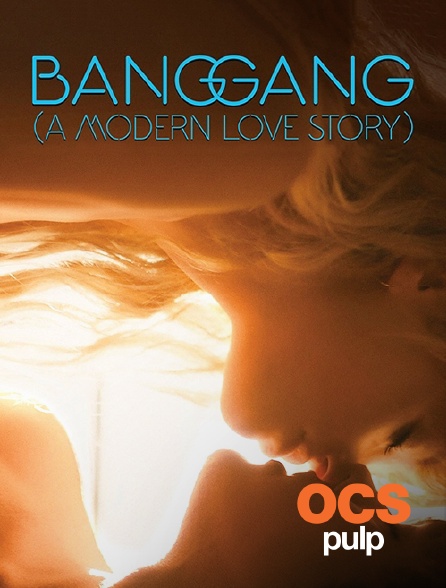 OCS Pulp - Bang gang