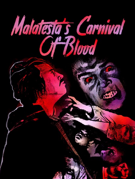 Malatesta's Carnival Of Blood