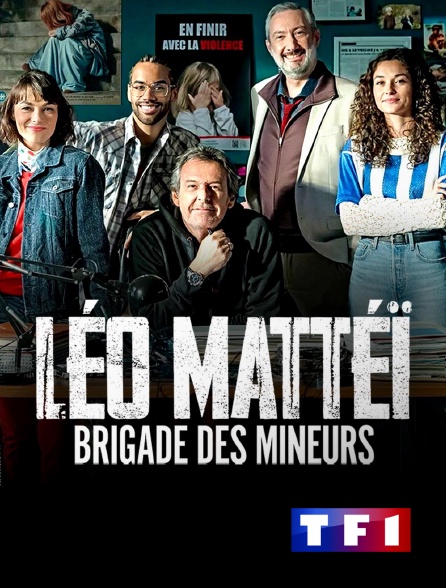 TF1 - Léo Mattéï, brigade des mineurs