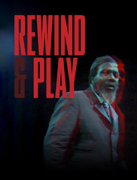 Rewind and Play
