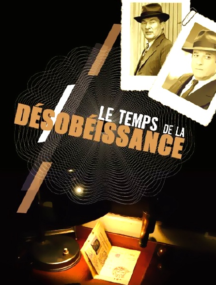 Le temps de la désobéissance