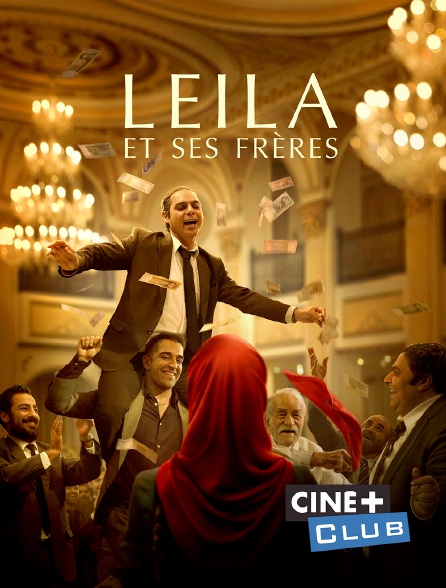 Ciné+ Club - Leila et ses frères