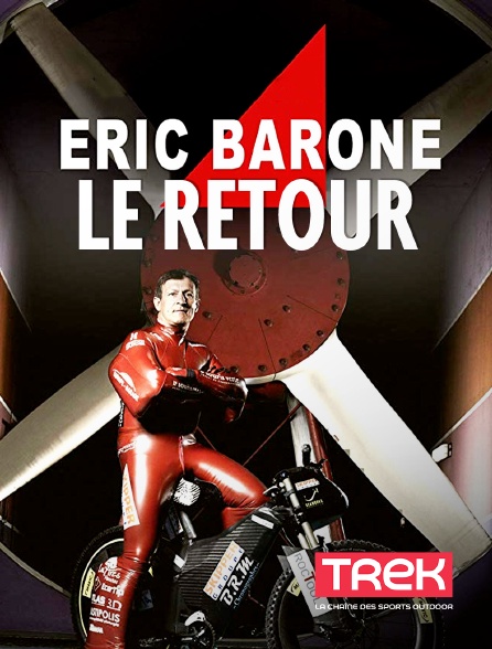Trek - Eric Barone, le retour
