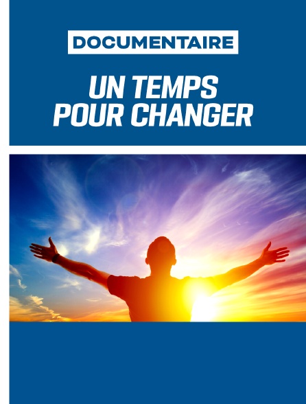 Un temps pour changer