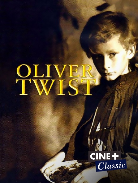Ciné+ Classic - Oliver Twist