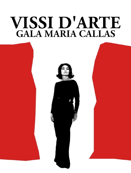 Vissi d'Arte : Gala Maria Callas