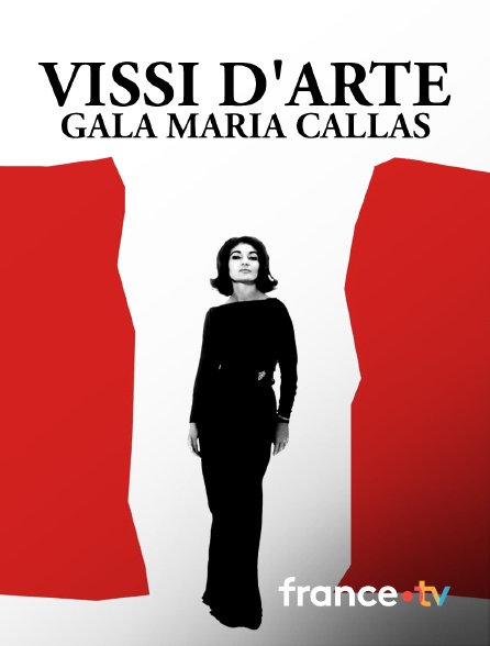 Culturebox - Vissi d'Arte : Gala Maria Callas en replay