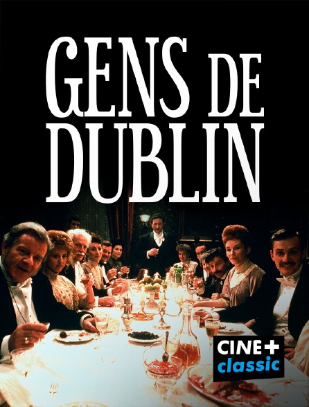 CINE+ Classic - Gens de Dublin