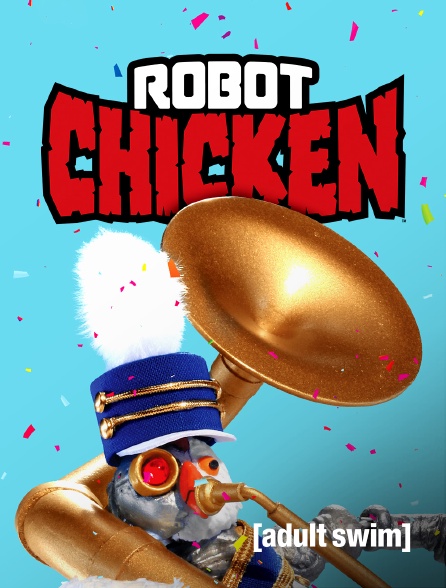 Adult Swim - Robot Chicken