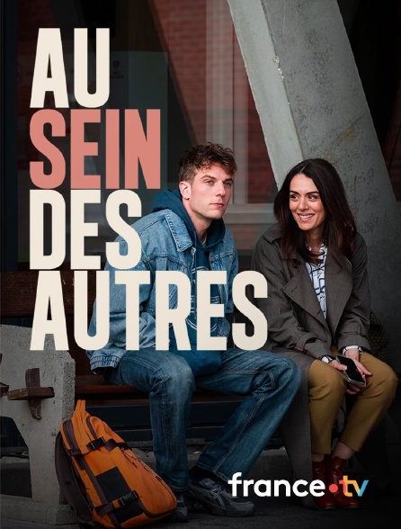 france.tv - Au sein des autres