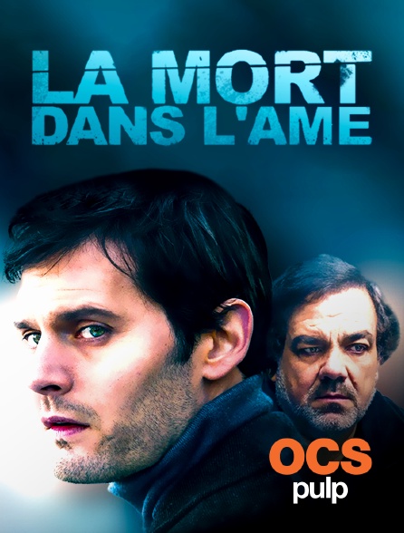 OCS Pulp - La mort dans l'âme