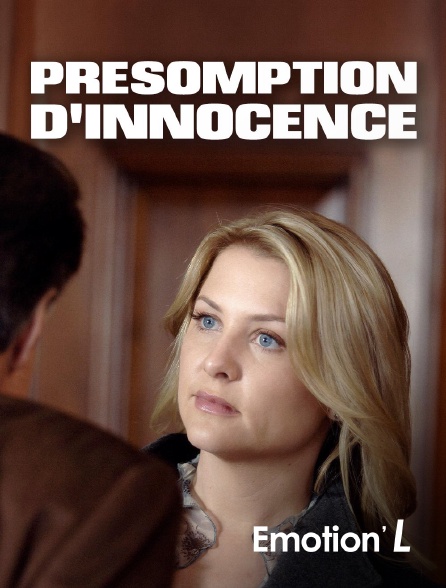 Emotion'L - Présomption d'innocence