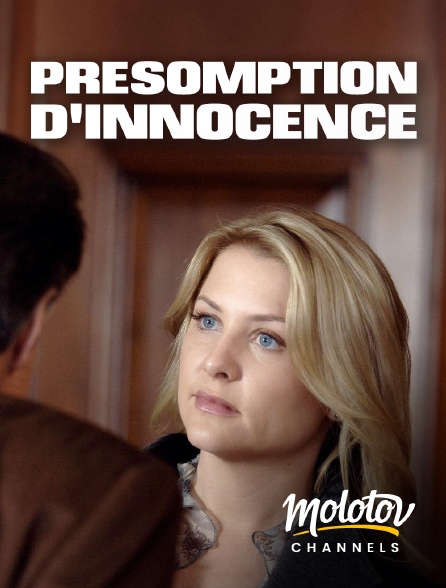 Molotov Channels - Présomption d'innocence