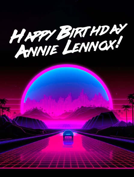 Happy Birthday Annie Lennox!