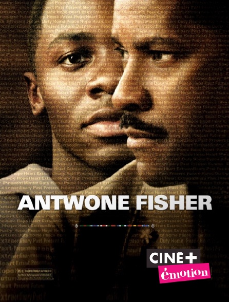 Ciné+ Emotion - Antwone Fisher