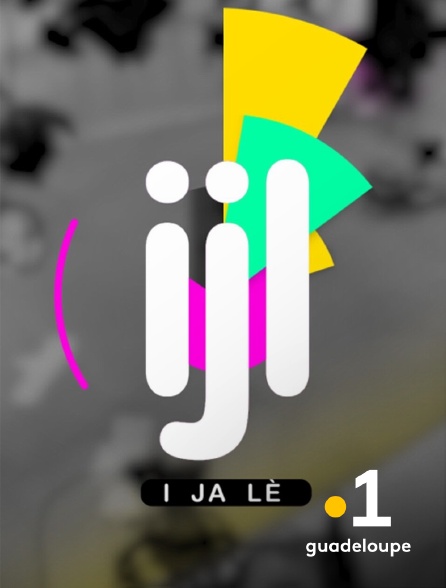 La 1ère Guadeloupe - I ja lè