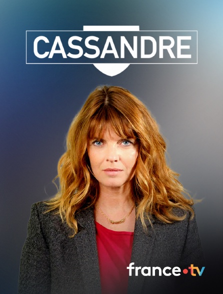 France.tv - Cassandre