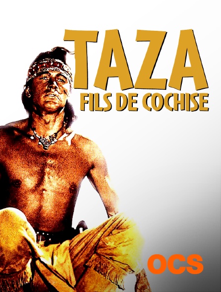 OCS - Taza, fils de Cochise