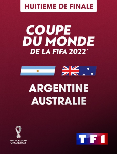 TF1 - Football - Coupe du monde 2022 : Argentine / Australie