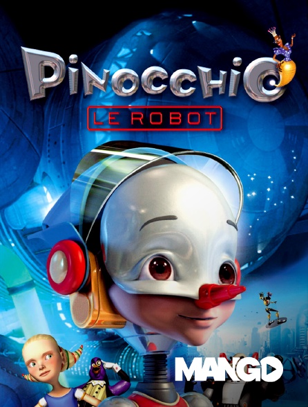 Mango - Pinocchio le robot