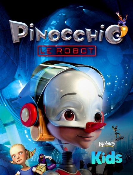 Molotov Channels Kids - Pinocchio le robot
