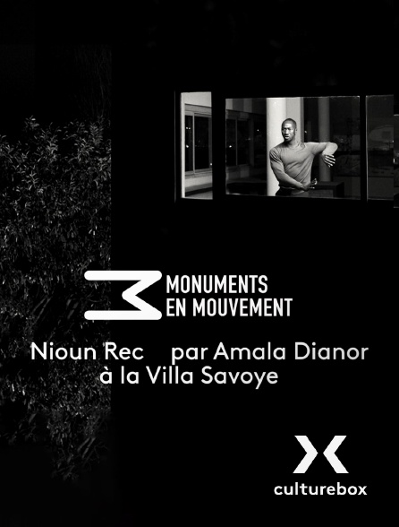 Culturebox - « Nioun Rec » par Amala Dianor à la Villa Savoye