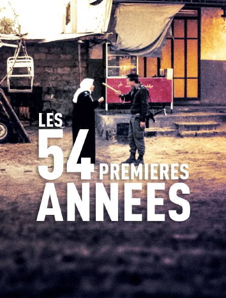 Les 54 premières années