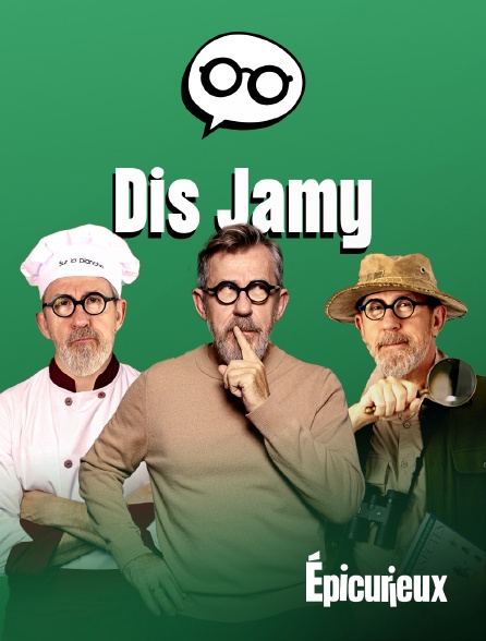 Epicurieux - Dis Jamy